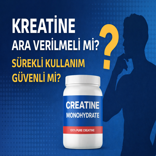 Kreatine Ara Verilmeli mi? Uzun Süreli Kullanım Zararlı mı?
