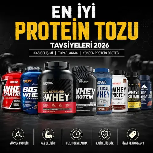 En İyi Protein Tozu Tavsiyeleri 2026